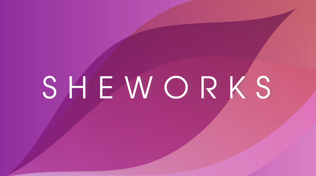 SheWorks